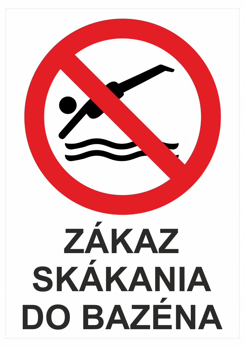 249202 Značenie budov a priestorov - Vodné plochy: Zákaz skákania do bazéna