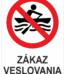 Značenie budov a priestorov - Vodné plochy: Zákaz veslovania