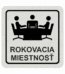 Značenie budov a pristor - Hliníkové piktogramy: Rokovacia miestnosť