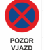 Značenie budov a priestorov - Parkovanie: Pozor vjazd