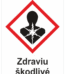 Označenie obalov nebezpečných látok - GHS symboly s textom: Zdraviu škodlivé