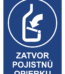 Značenie budov a priestorov - Zimné strediska a rezorty: Zatvor pojistnú opierku