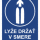 Značenie budov a priestorov - Zimné strediska a rezorty: Lyže držať v smere jazdy