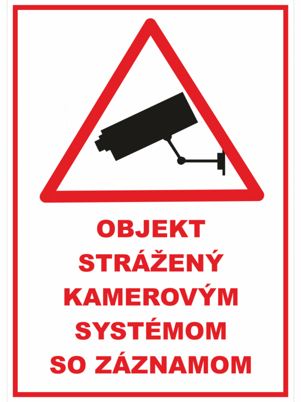 Značenie budov a priestorov - Ochrana a stráženia: Objekt stráženým kamerovým systém so záznamom + symbl