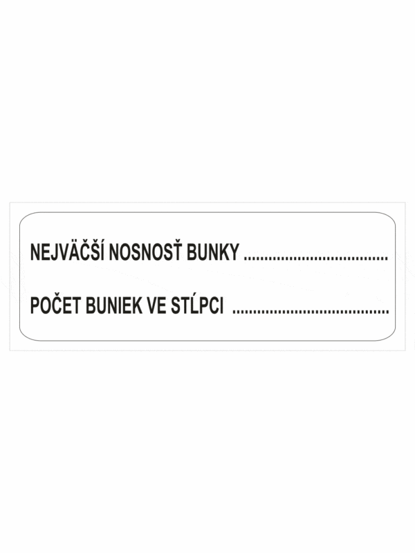 Značenie budov a priestorov - Značenie regálov: Nejváščí nosnosť bunky / Počet bunek ve stĺpci