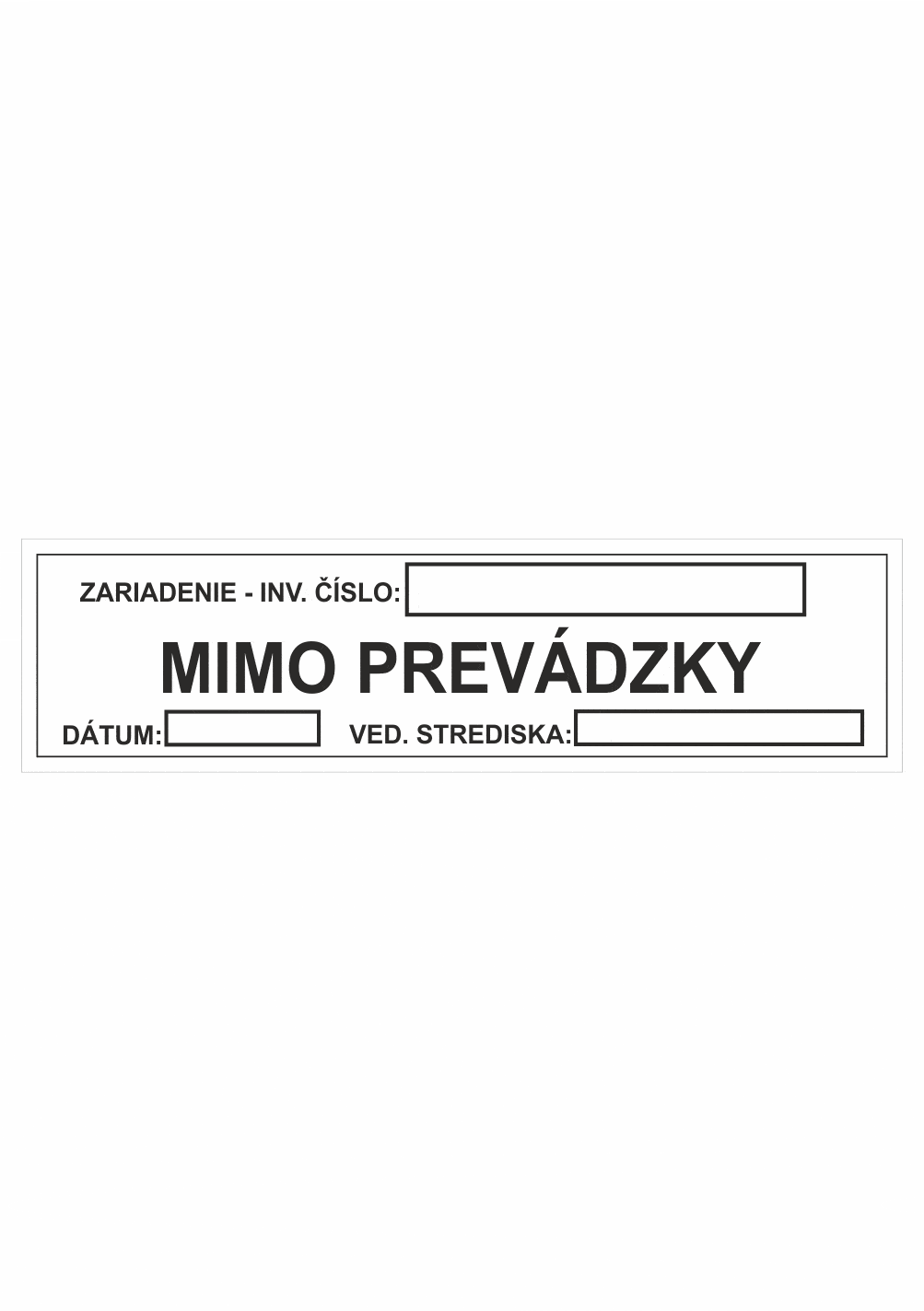 27d042 Značenie budov a priestorov - Značenie materiálov: Zariadenie / Inv. číslo / Mimo prevádzky