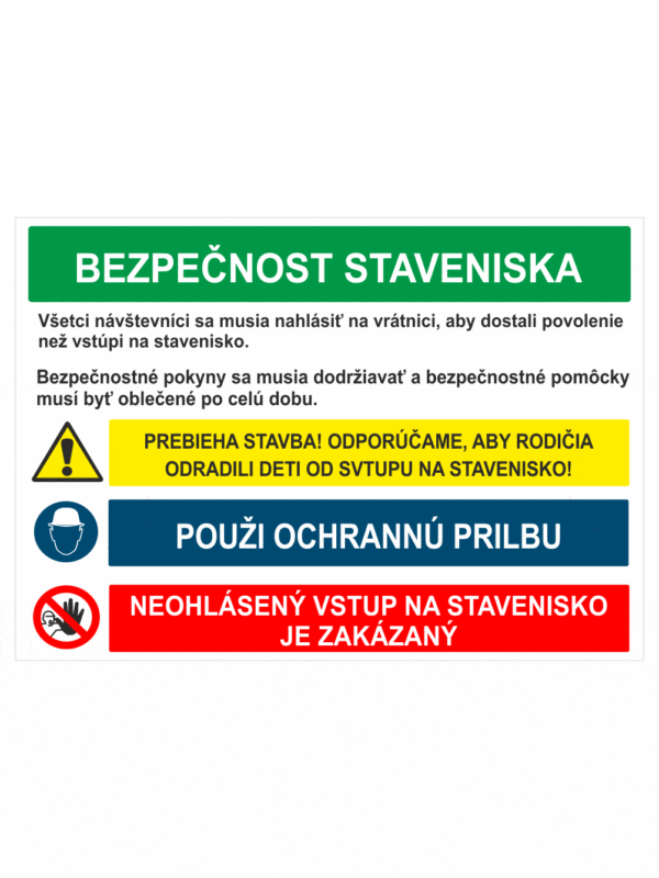 Značenie budov a priestorov - Značenie na stavenisku: Bezpečnost staveniska + Bezpečnostné symboly s textom