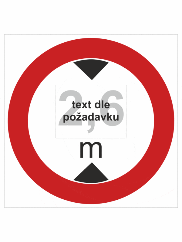 Dopravní značenie - Plastové dopravné značky: Maximálna výška vozidla