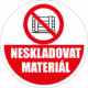 Podlahová značka PVC - NESKLADOVAT MATERIÁL