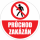 Podlahová značka PVC - PRŮCHOD ZAKÁZÁN