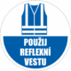Podlahová značka PVC - POUŽIJ REFLEXNÍ VESTU+text