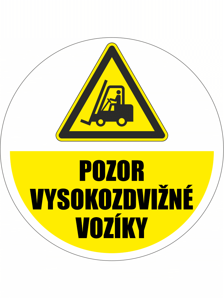 52PZ Podlahová značka PVC - POZOR VYSOKOZDVIŽNÉ VOZÍKY - Obrázek 1