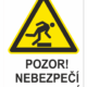 Výměnná tabulka  - POZOR! Nebezpečí uklouznutí