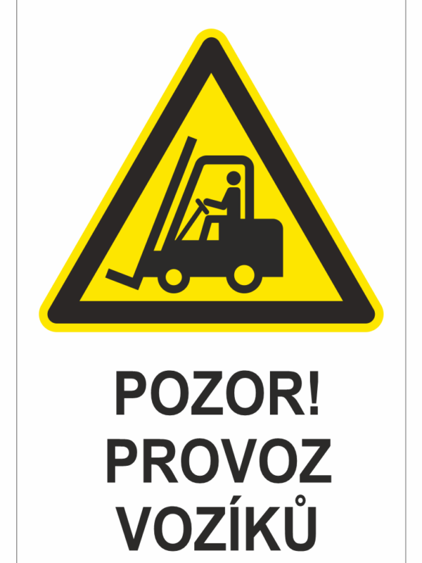 Výměnná tabulka  - POZOR! Provoz vozíků