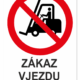 Výměnná tabulka  - Zákaz vjezdu vozíků
