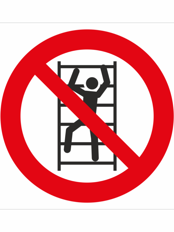 Bezpečnostní značení - Zákazový symbol: Zákaz lezení