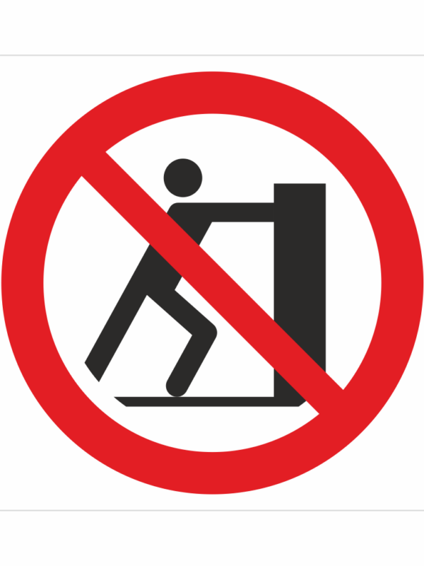 Bezpečnostní značení - Zákazový symbol: Zákaz tlačení