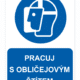 Pracuj s obličejovým štítem ISO 7010