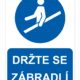 Držte se zábradlí ISO 7010
