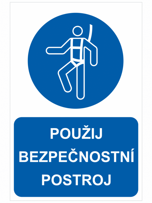 Použij bezpečnostní postroj ISO 7010