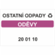 Ostatní odpady 200110 - Oděvy