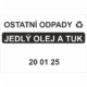 Ostatní odpady 200125 - Jedlý olej a tuk