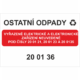 Ostatní odpady 200136 - Vyřazené elektrické a .....