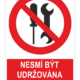 Tabulka Nesmí být udržována uživatelem ISO 7010