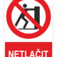 Tabulka Netlačit ISO 7010
