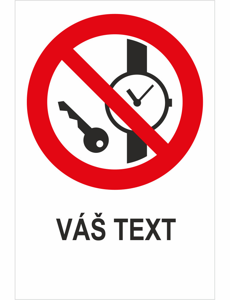246006 Zákaz vstupu s kovovými predmetmi - Váš text – Obrázok 1