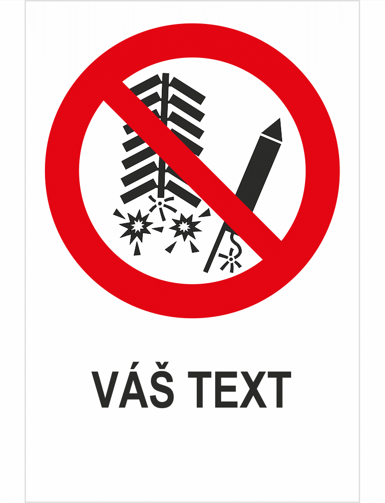 246013 ZÁKAZ ODPALOVANIA ZÁBAVNEJ PYROTECHNIKY – Váš text – Obrázok 1