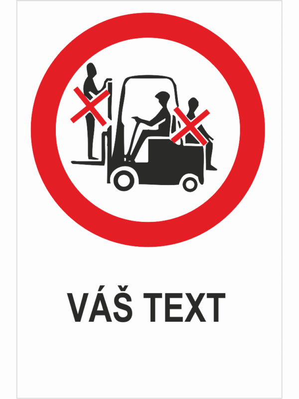 Zákaz jazdy na vozíku - Váš text