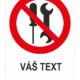Nesmie byť udržovaná užívateľom – Váš text