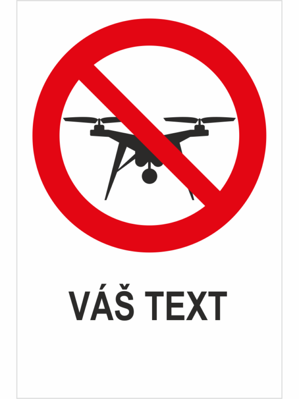 Zákaz dronov - Váš text