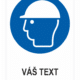 Nosiť ochranu hlavy – Váš text