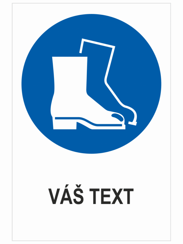 Nosiť ochranu nôh – Váš text