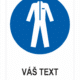 Nosiť ochranný odev – Váš text
