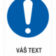 Všeobecný príkaz – Váš text