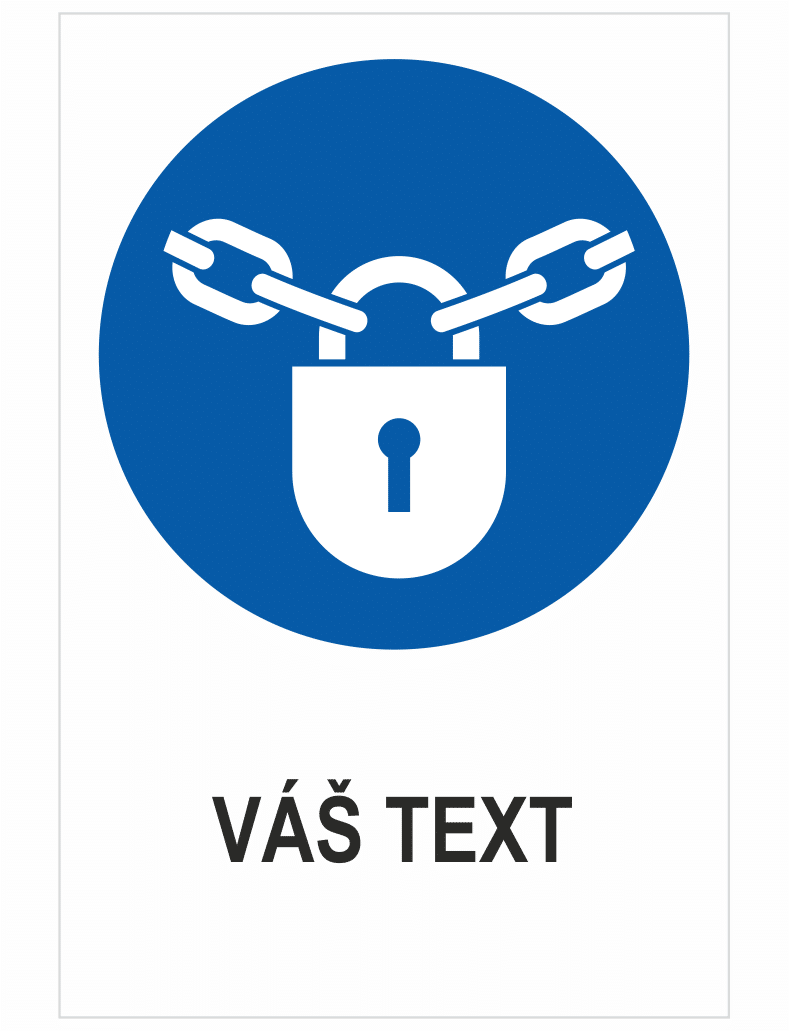 250022 Nechajte zamknuté - Váš text – Obrázok 1