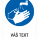 Umyť si ruky - Váš text