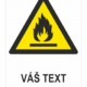 Horľavý materiál – Váš text