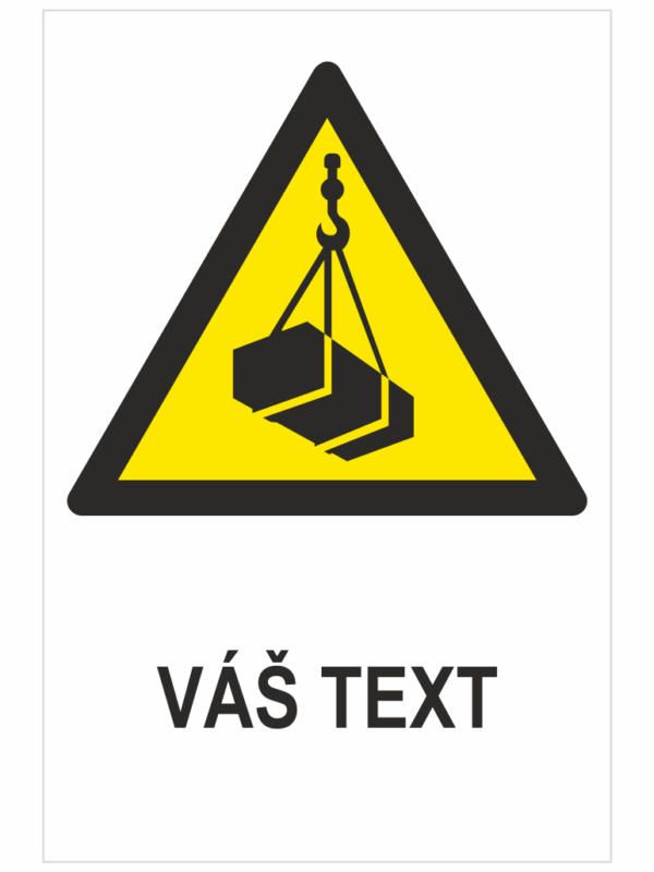 Zavesené bremeno ISO 7010 – Váš text