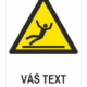 KĹZKY POVRCH ISO 7010- Váš text
