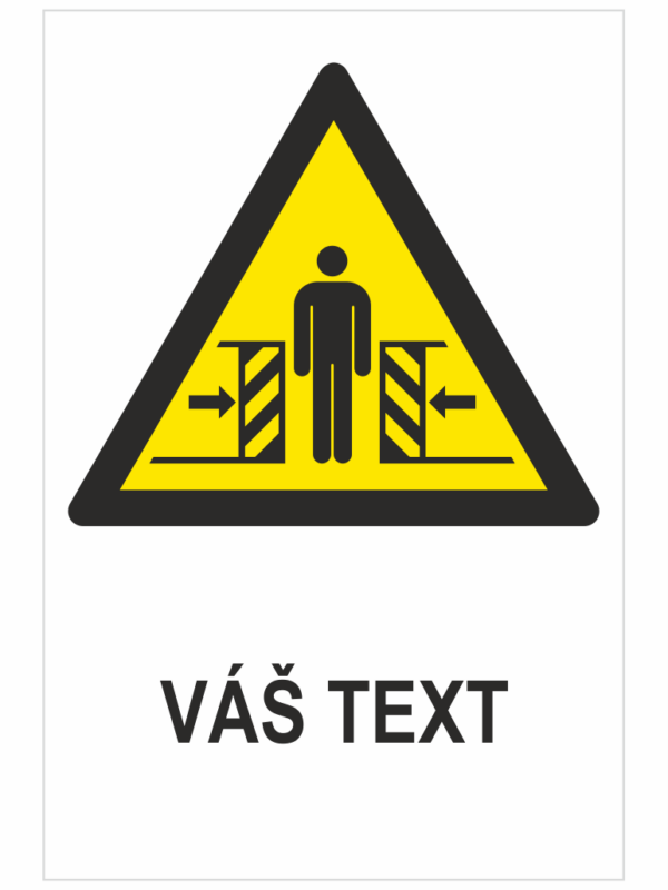 VÝSTRAHA ROZDRVENIE ISO 7010 - Váš text