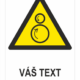 Protismerne rotujúce valce ISO 7010 – Váš text