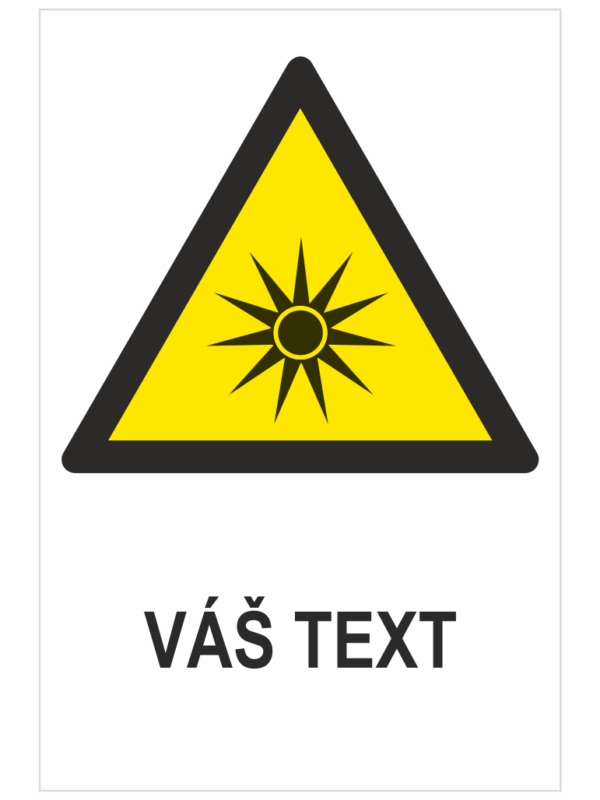 Optické žiarenie ISO 7010 – Váš text