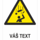 Padajúce predmety ISO 7010 – Váš text