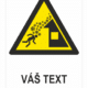 Padajúca lavína zo strechy ISO 7010 – Váš text