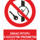 Zákaz vstupu s kovovými predmetmi ISO 7010