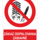 ZÁKAZ ODPAĽOVANIA ZÁBAVNEJ PYROTECHNIKY